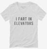I Fart In Elevators Womens Vneck Shirt 8ff96d4d-42c5-4d44-86de-336c51a22ab0 666x695.jpg?v=1700585494
