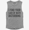 I Find Your Lack Of Math Disturbing Womens Muscle Tank Top 666x695.jpg?v=1700400143