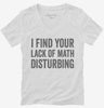 I Find Your Lack Of Math Disturbing Womens Vneck Shirt 666x695.jpg?v=1700400143