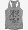 I Flexed And The Sleeves Stayed There Womens Racerback Tank Top 666x695.jpg?v=1700639924