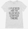 I Flexed And The Sleeves Stayed There Womens Shirt 666x695.jpg?v=1700639924