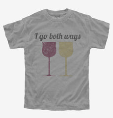 I Go Both Ways Wine Drinker Funny Youth Shirt