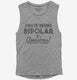 I Hate Being Bipolar It's Awesome  Womens Muscle Tank