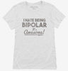 I Hate Being Bipolar Its Awesome Womens Shirt 666x695.jpg?v=1700639398
