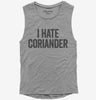 I Hate Coriander Womens Muscle Tank Top 666x695.jpg?v=1700413379