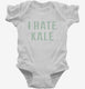 I Hate Kale white Infant Bodysuit