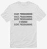 I Hate Love Programming Funny Shirt 666x695.jpg?v=1700413329