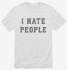 I Hate People Shirt 666x695.jpg?v=1700356741