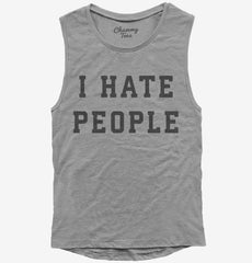I Hate People Womens Muscle Tank