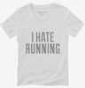 I Hate Running Womens Vneck Shirt 666x695.jpg?v=1700492240