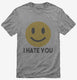 I Hate You Funny Smiley Face Emoji grey Mens