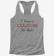 I Have A Coupon For That  Womens Racerback Tank