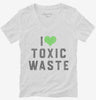 I Heart Toxic Waste Womens Vneck Shirt 666x695.jpg?v=1700372133