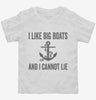 I Like Big Boats And I Cannot Lie Toddler Shirt 666x695.jpg?v=1700399865