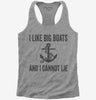 I Like Big Boats And I Cannot Lie Womens Racerback Tank Top 666x695.jpg?v=1700399865