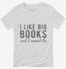 I Like Big Books And I Cannot Lie Womens Vneck Shirt 666x695.jpg?v=1700638266