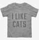 I Like Cats  Toddler Tee