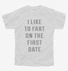 I Like To Fart On The First Date Youth