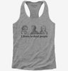 I Listen To Dead People Classical Music Parody Funny Womens Racerback Tank Top 666x695.jpg?v=1700447827
