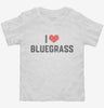 I Love Bluegrass Music Toddler Shirt 666x695.jpg?v=1700360728