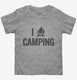 I Love Camping Heart Funny Campfire  Toddler Tee