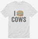 I Love Cows Heart Love Meat white Mens