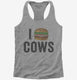 I Love Cows Heart Love Meat grey Womens Racerback Tank
