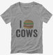 I Love Cows Heart Love Meat grey Womens V-Neck Tee