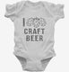 I Love Craft Beer white Infant Bodysuit