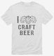 I Love Craft Beer white Mens