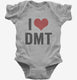 I Love DMT Heart Funny DMT grey Infant Bodysuit
