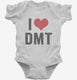 I Love DMT Heart Funny DMT white Infant Bodysuit