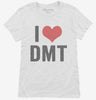 I Love Dmt Heart Funny Dmt Womens Shirt 666x695.jpg?v=1700412939