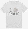 I Love Garlic Shirt 666x695.jpg?v=1700549633