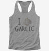 I Love Garlic Womens Racerback Tank Top 666x695.jpg?v=1700549633