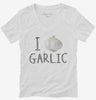 I Love Garlic Womens Vneck Shirt 666x695.jpg?v=1700549633