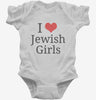 I Love Jewish Girls Infant Bodysuit 666x695.jpg?v=1700357937