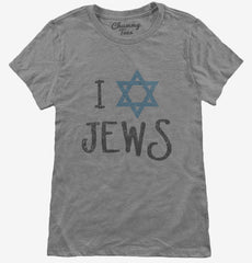 I Love Jews Womens T-Shirt