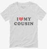 I Love My Cousin Womens Vneck Shirt 666x695.jpg?v=1700364737