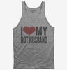 I Love My Hot Husband Tank Top 666x695.jpg?v=1700417133