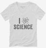I Love Science Womens Vneck Shirt 666x695.jpg?v=1700412806