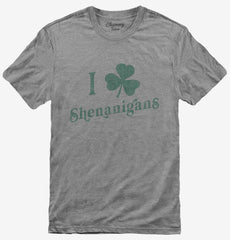 I Love Shenanigans T-Shirt