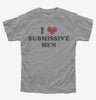 I Love Submissive Men Kids