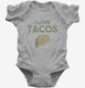I Love Tacos Funny Taco  Infant Bodysuit