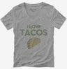 I Love Tacos Funny Taco Womens Vneck