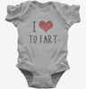 I Love To Fart Baby Bodysuit 666x695.jpg?v=1700549405