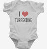 I Love Turpentine Infant Bodysuit 666x695.jpg?v=1700399589