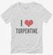 I Love Turpentine white Womens V-Neck Tee