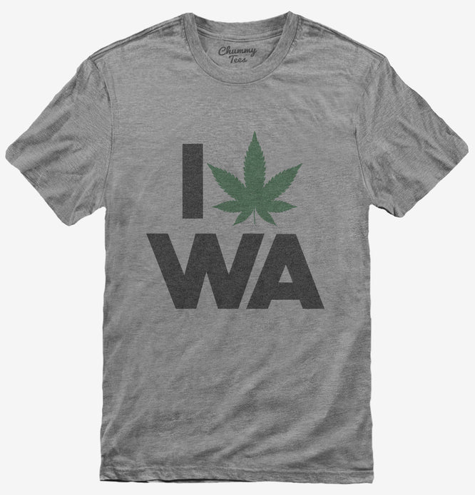 I Love Weed Washington Funny T-Shirt