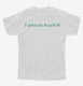 I Pinch Back St Patrick's Day white Youth Tee